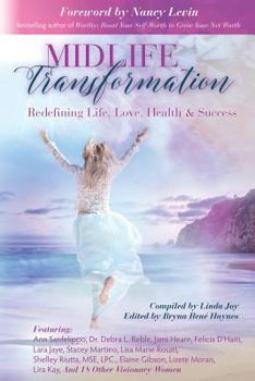 Paperback Midlife Transformation: Redefining Life, Love, Health & Success Book