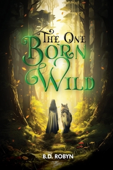 Paperback The One Born Wild Book