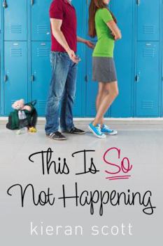 This is So Not Happening - Book #3 of the He's So/She's So