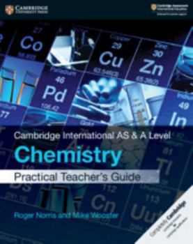 Paperback Cambridge International as & a Level Chemistry Practical Teacher's Guide [With CDROM] Book