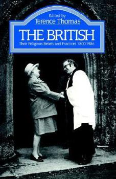 Paperback The British: Their Religious Beliefs and Practices 1800-1986 Book
