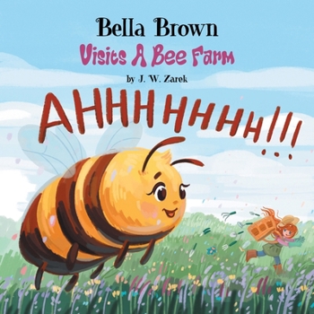 Paperback Bella Brown Visits a Bee Farm Book