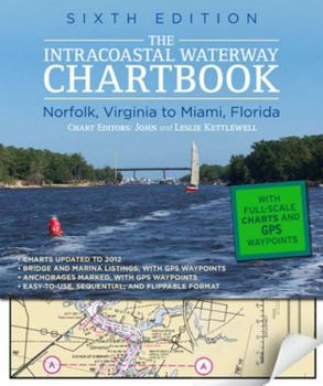 Spiral-bound The Intracoastal Waterway Chartbook: Norfolk, Virginia to Miami, Florida Book