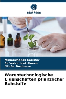 Paperback Warentechnologische Eigenschaften pflanzlicher Rohstoffe [German] Book