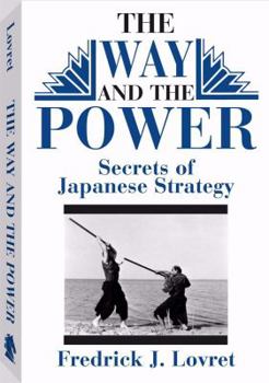 Paperback Way and the Power: Secrets of Japanese Strategy Book