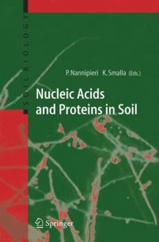 Hardcover Nucleic Acids and Proteins in Soil Book