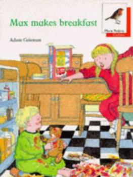 Paperback Oxford Reading Tree: Stage 6: More Robins Storybooks: Max Makes Breakfast Book