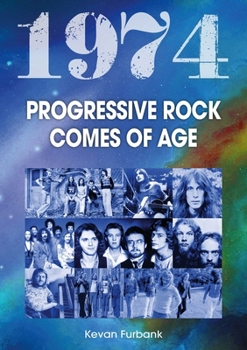 1974: Progresstive Rock Comes Of Age (YEAR IN...)