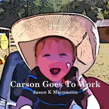Paperback Carson Goes To Work Book