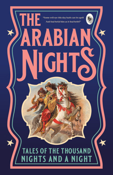 Paperback The Arabian Nights: Tales of Thousand Nights and a Night: Volume 1 Book