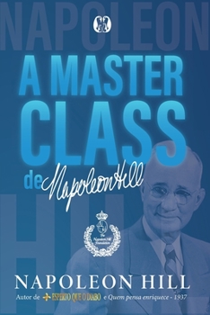 Paperback A masterclass de Napoleon Hill [Portuguese] Book
