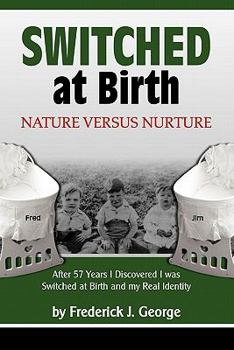 Paperback Switched At Birth: My Life in Someone Elses World Book