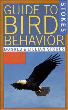 Paperback Stokes Guide to Bird Behavior Book