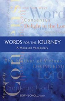 Paperback Words for the Journey: A Monastic Vocabulary Volume 21 Book