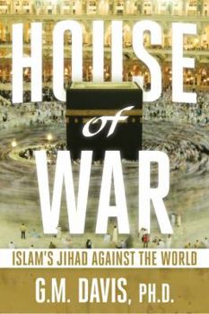 Paperback House of War: Islam's Jihad Against the World Book