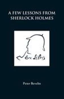 Paperback A Few Lessons from Sherlock Holmes Book