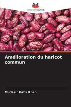 Amélioration du haricot commun (French Edition)