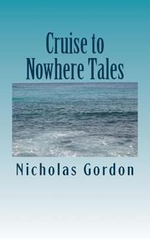 Paperback Cruise to Nowhere Tales: A Modern Version of Chaucer's Canterbury Tales Book