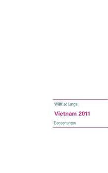 Paperback Vietnam 2011: Begegnungen [German] Book