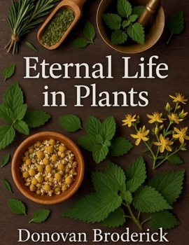 Paperback Eternal Life in Plants Book