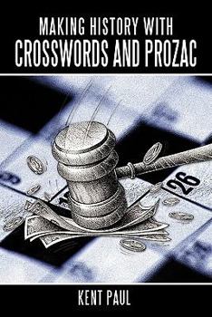 Paperback Making History with Crosswords and Prozac Book