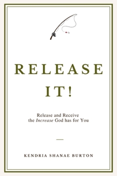 Paperback Release It!: Release and Receive the Increase God has for You Book