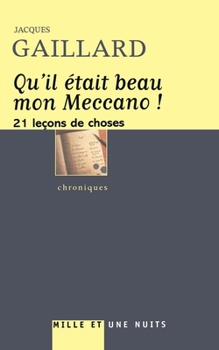 Paperback Qu'il était beau mon Meccano [French] Book