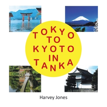 Paperback Tokyo to Kyoto in Tanka Book