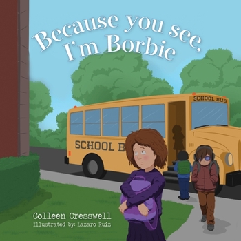 Paperback Because you see, I'm Borbie Book