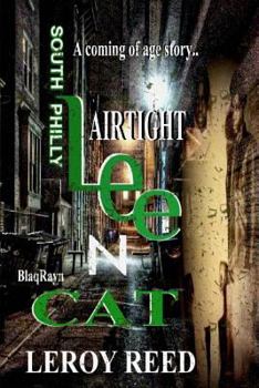 Paperback AIRTIGHT Lee -N- Cat: A Coming of Age Story Book