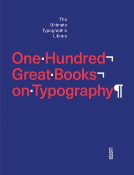 Hardcover One Hundred Great Books on Typography Book