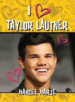 Paperback I (heart) Taylor Lautner Book