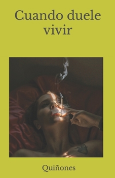 Paperback Cuando duele vivir [Spanish] Book