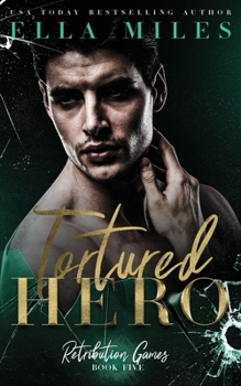 Tortured Hero - Book #5 of the Retribution Games