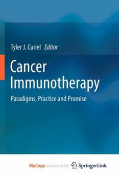 Paperback Cancer Immunotherapy: Paradigms, Practice and Promise Book