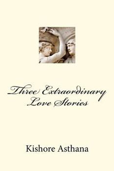 Paperback Three Extraordinary Love Stories Book