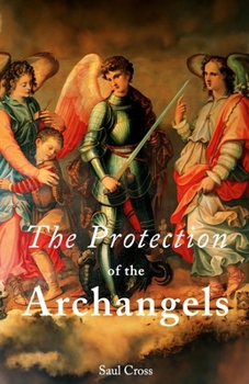 Paperback The Protection of the Archangels Book