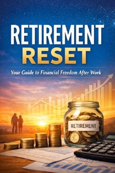 Paperback Retirement Reset: Take Control of Your Finances and Thrive Beyond Work Book