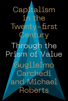 Hardcover Capitalism in the 21st Century: Through the Prism of Value Book