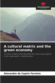 A cultural matrix and the green economy