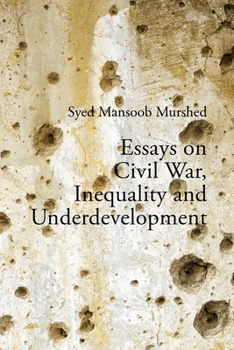 Hardcover Essays on Civil War, Inequality and Underdevelopment Book