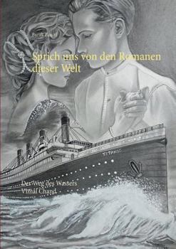 Paperback Sprich uns von den Romanen dieser Welt: Der Weg des Wassers [German] Book