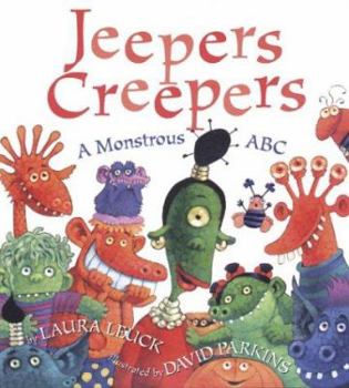 Hardcover Jeepers Creepers: A Monstrous ABC Book