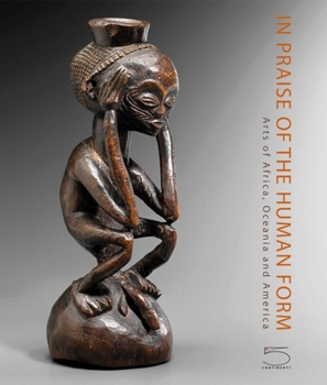 In Praise of the Human Form: Josette and Jean-Claude Weill Collection