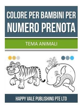 Colore Per Bambini Per Numero Prenota: Tema Animali