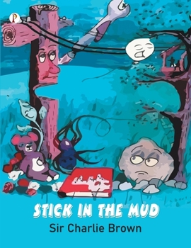 Paperback Stick in The Mud Book