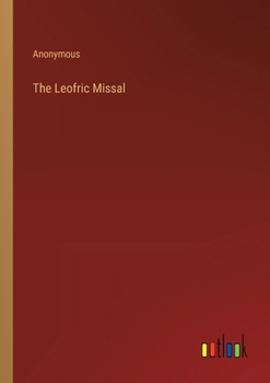 Paperback The Leofric Missal Book