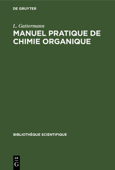 Hardcover Manuel Pratique de Chimie Organique [French] Book