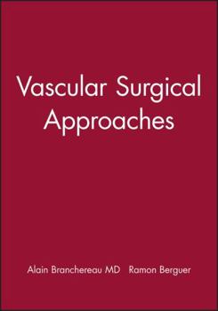 Hardcover Vascular Surgical Approaches (European Vascular Course) Book
