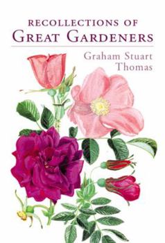 Hardcover Recollections of Great Gardeners Book